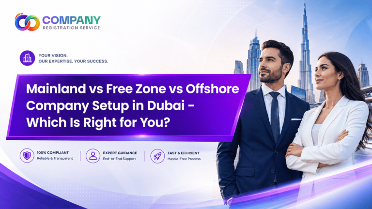 Mainland vs Free Zone vs Offshore Company Setup in Dubai 2026 — Which Is Right for You?