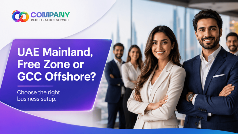 How to Choose Between UAE Mainland, Free Zone and GCC Offshore for Your Business