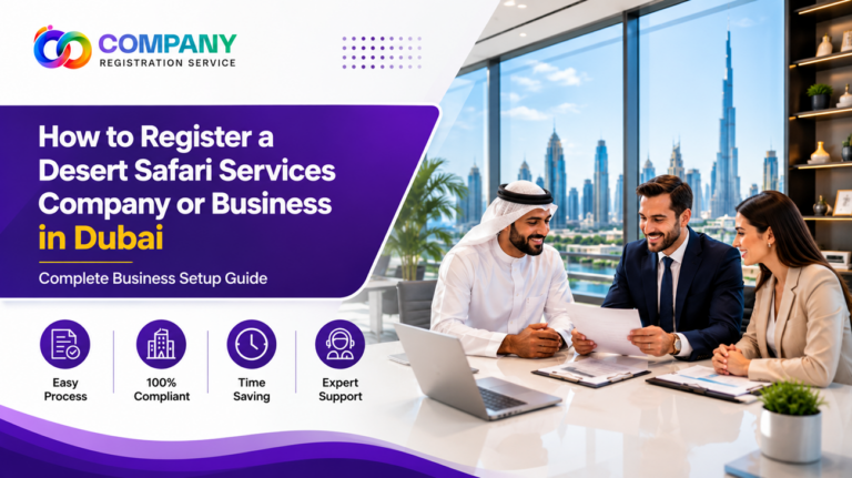 How to Register a Desert Safari Services Company or Business in Dubai