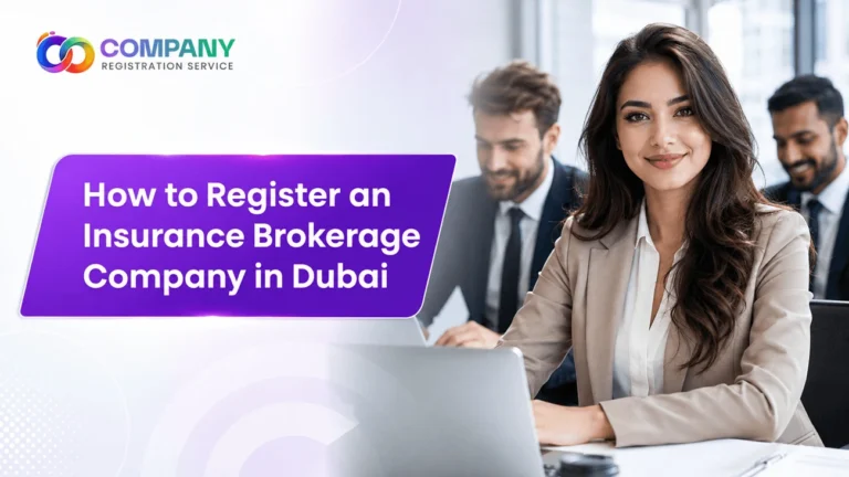 How to Register an Insurance Brokerage Company in Dubai
